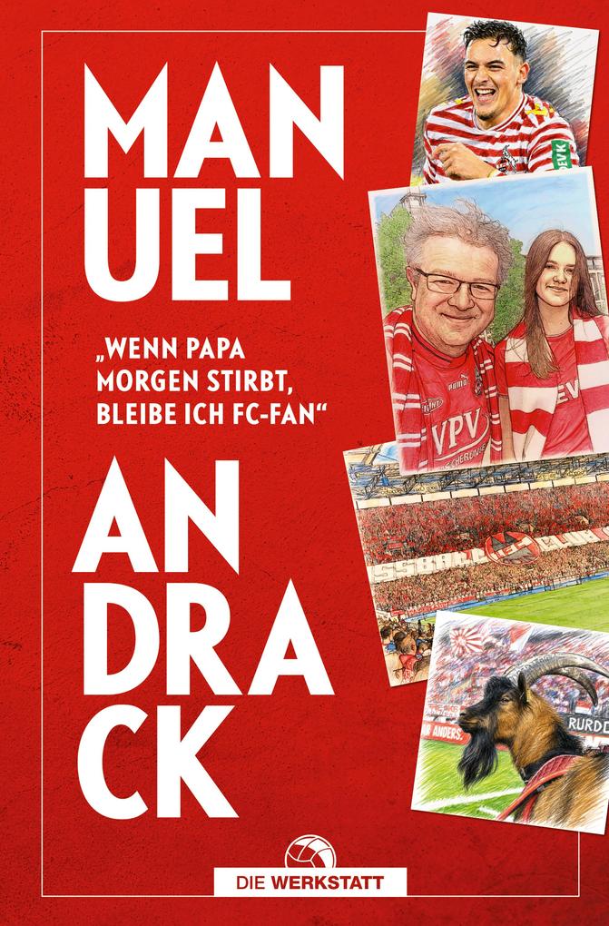 Produktbild: "Wenn Papa morgen stirbt, bleibe ich FC-Fan" | Manuel Andrack