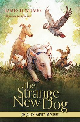 Produktbild: The Strange New Dog | James D. Witmer