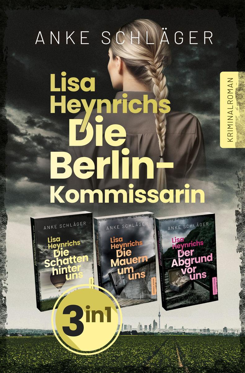 Produktbild: Lisa Heynrichs: Die Berlin-Kommissarin | Anke Schläger