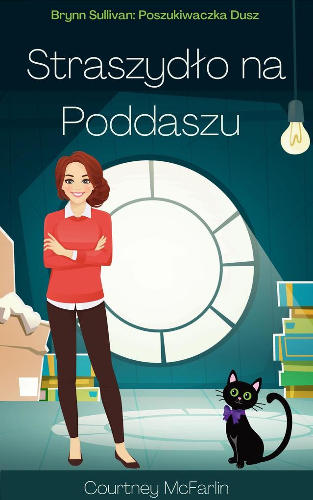 Produktbild: Straszydlo na Poddaszu | Courtney McFarlin