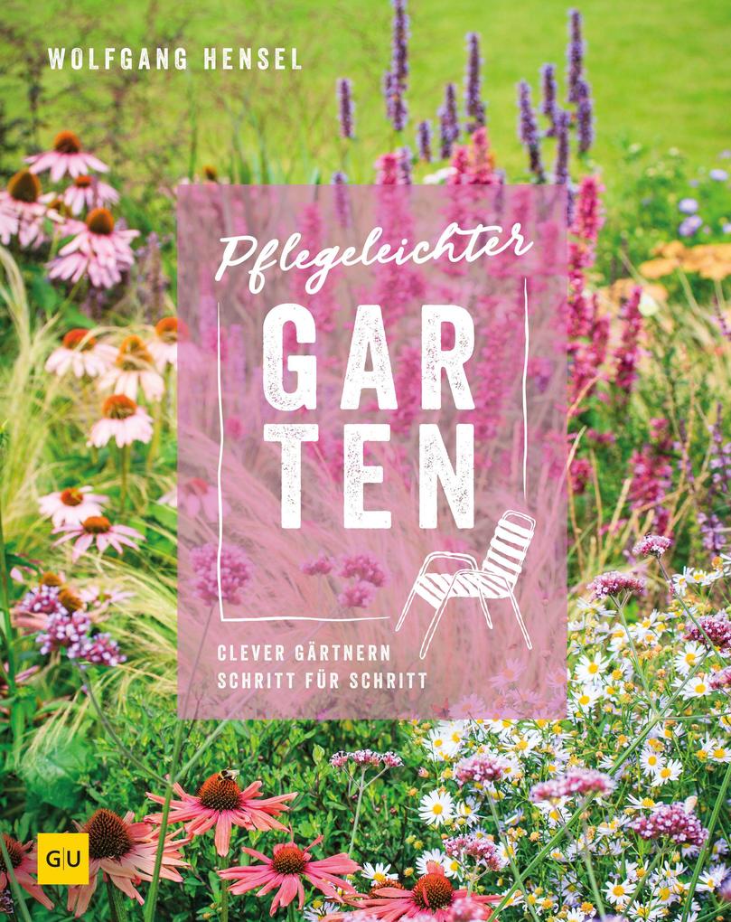 Produktbild: Pflegeleichter Garten | Wolfgang Hensel
