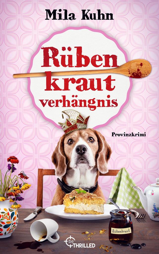 Produktbild: Rübenkrautverhängnis | Mila Kuhn