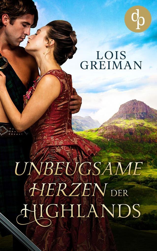 Produktbild: Unbeugsame Herzen der Highlands | Lois Greiman