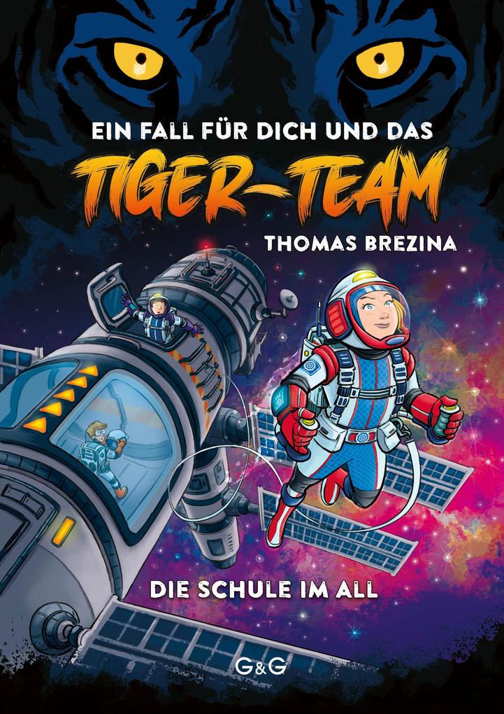 Produktbild: Tiger-Team - Die Schule im All | Thomas Brezina