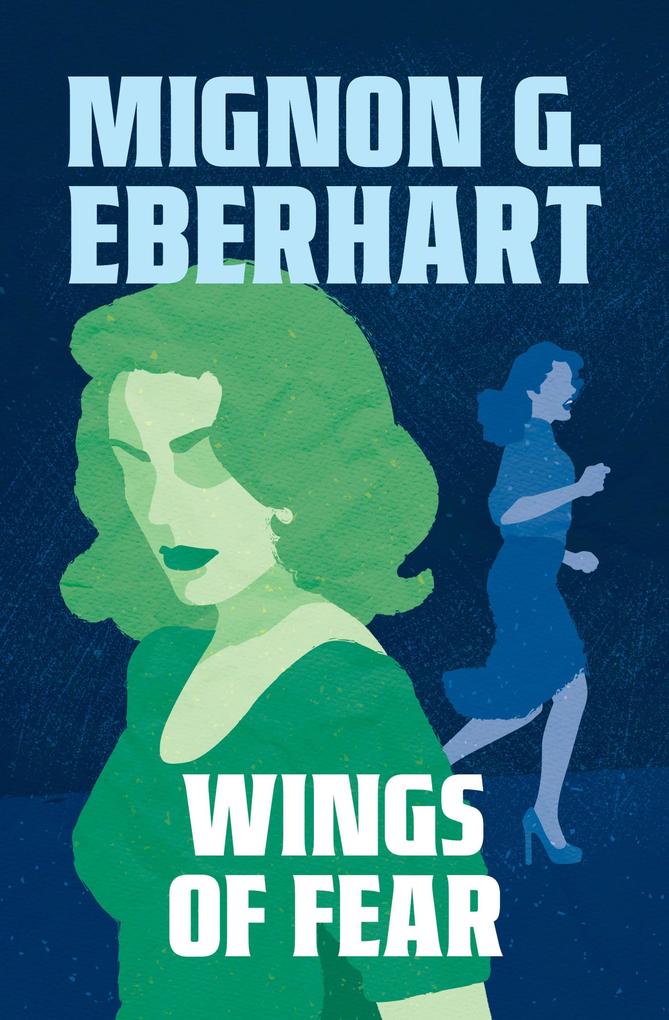 Produktbild: Wings of Fear | Mignon G. Eberhart