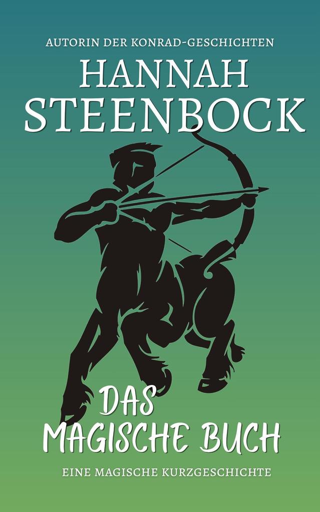Produktbild: Das magische Buch | Hannah Steenbock