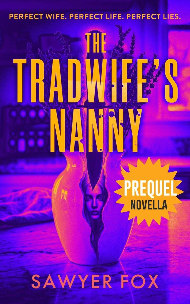 Produktbild: The Tradwife's Nanny PREQUEL | Sawyer Fox