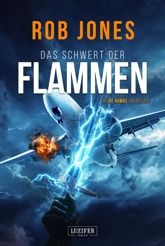 Produktbild: DAS SCHWERT DER FLAMMEN (Joe Hawke 9) | Rob Jones
