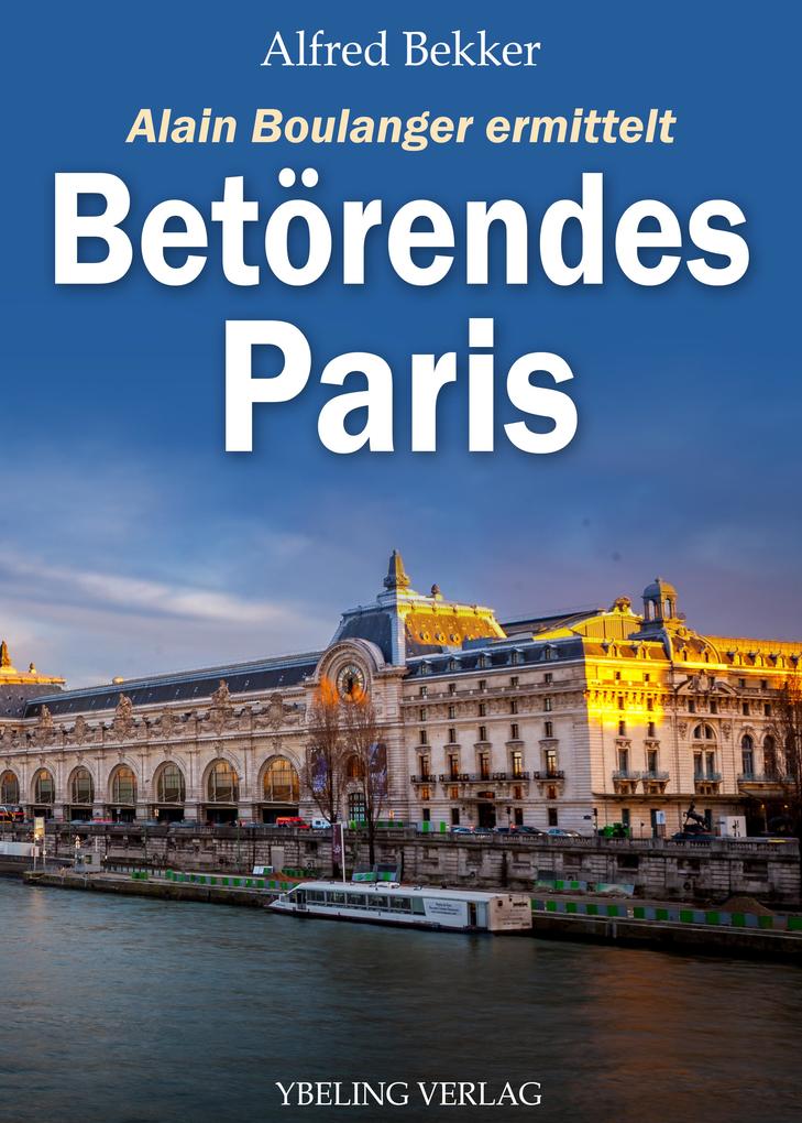 Produktbild: Betörendes Paris: Frankreich Krimis | Alfred Bekker