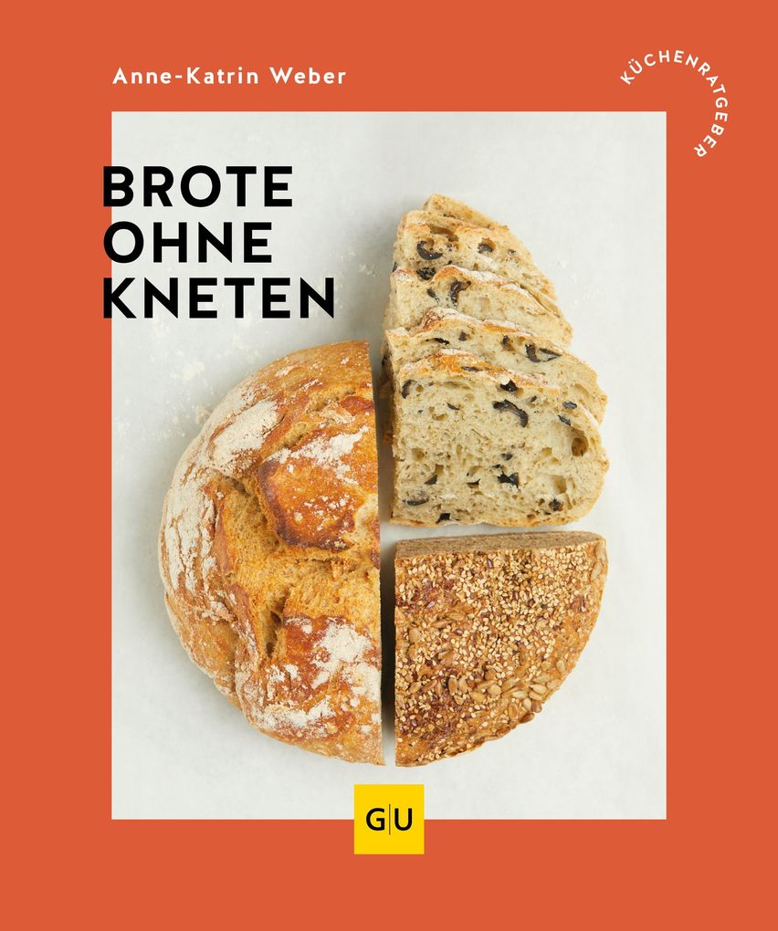 Weitere Ansicht: Brote ohne Kneten | Anne-Katrin Weber