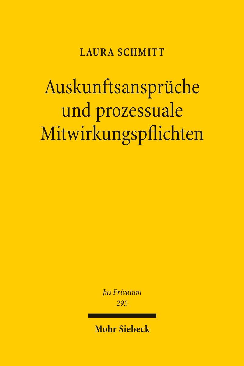 Produktbild: Auskunftsansprüche und prozessuale Mitwirkungspflichten | Laura Schmitt