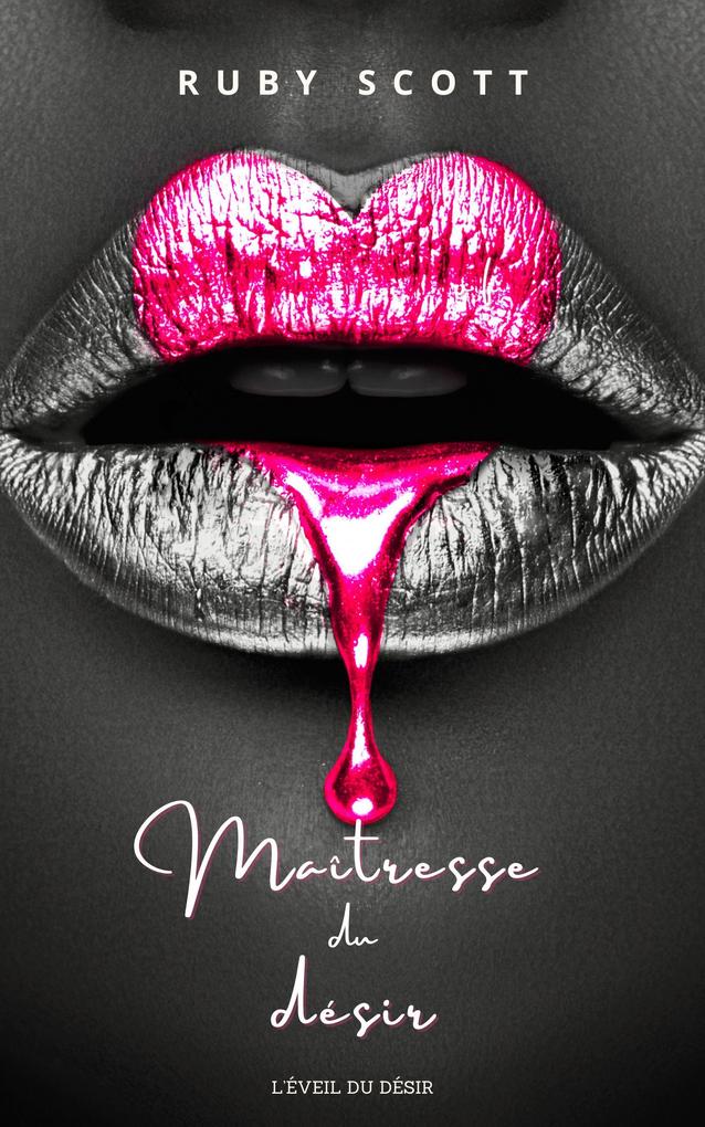 Produktbild: Maîtresse du désir | Ruby Scott