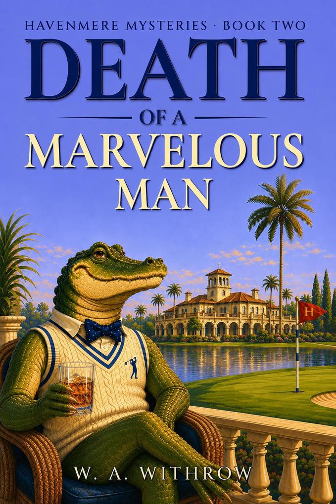 Produktbild: Death of a Marvelous Man | W. A. Withrow
