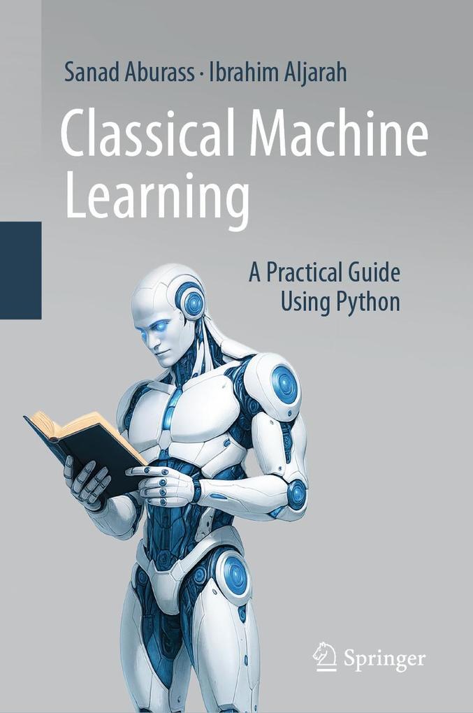 Produktbild: Classical Machine Learning | Sanad Aburass, Ibrahim Aljarah