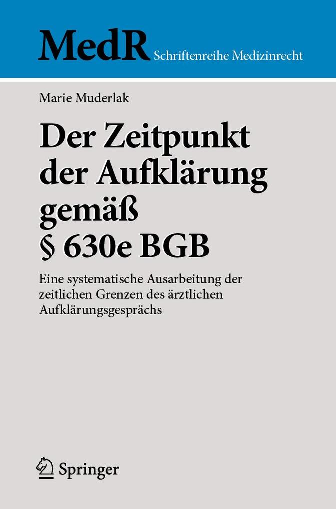 Produktbild: Der Zeitpunkt der Aufklärung gemäß § 630e BGB | Marie Muderlak