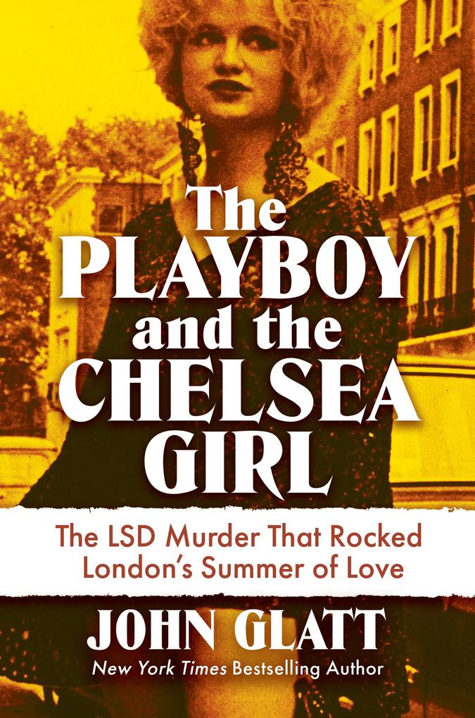 Produktbild: The Playboy and the Chelsea Girl | John Glatt