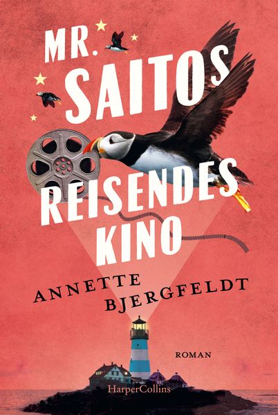 Produktbild: Mr. Saitos reisendes Kino | Annette Bjergfeldt