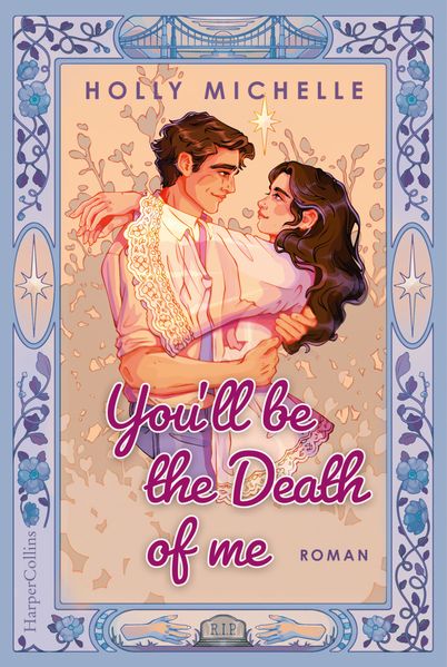 Produktbild: You'll be the Death of Me | Holly Michelle