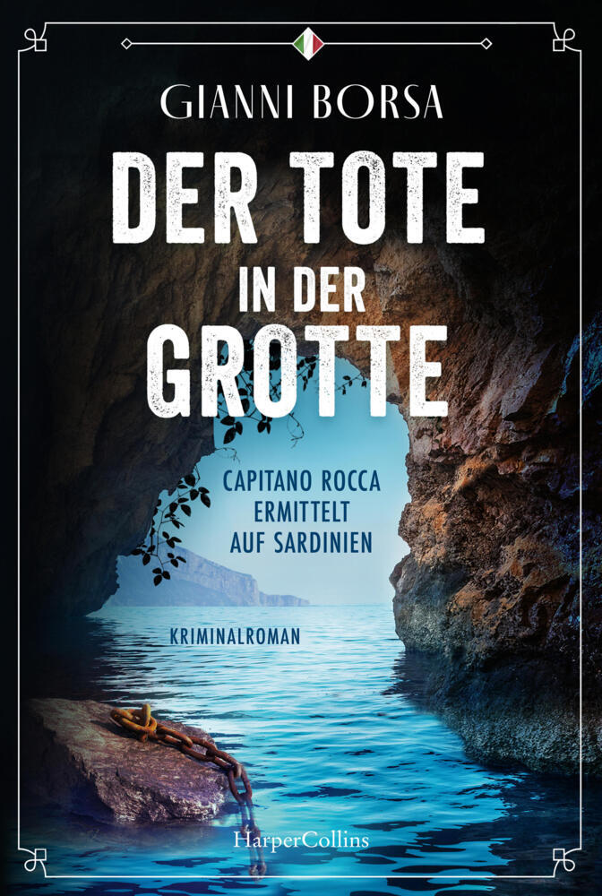Produktbild: Der Tote in der Grotte. Capitano Rocca ermittelt auf Sardinien | Gianni Borsa