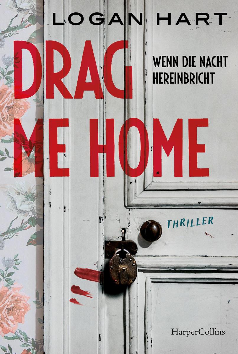 Produktbild: Drag me Home. Wenn die Nacht hereinbricht | Logan Hart