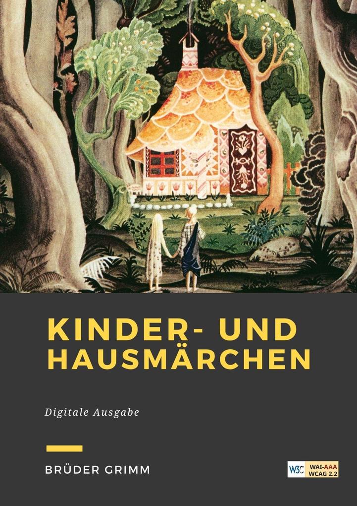 Produktbild: Kinder- und Hausmärchen | Brüder Grimm, Jacob Grimm, Wilhem Grimm