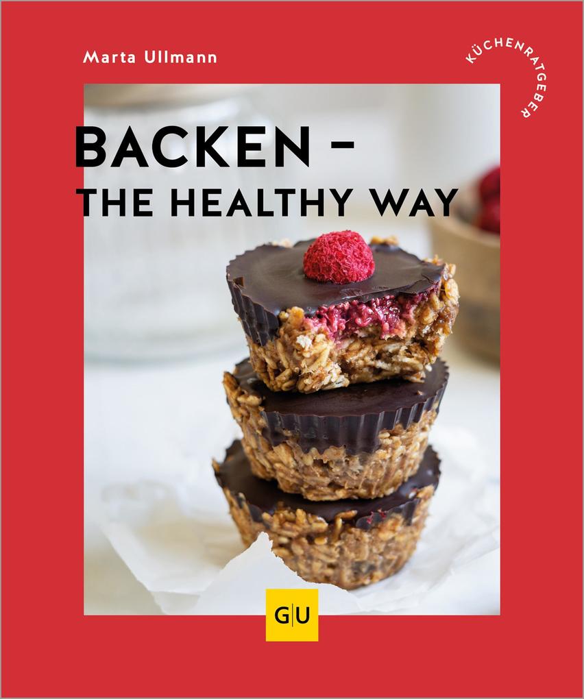 Produktbild: Backen - the healthy way | Marta Ullmann
