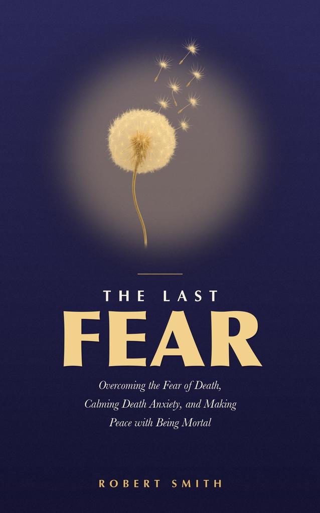 Produktbild: The Last Fear | Robert Smith