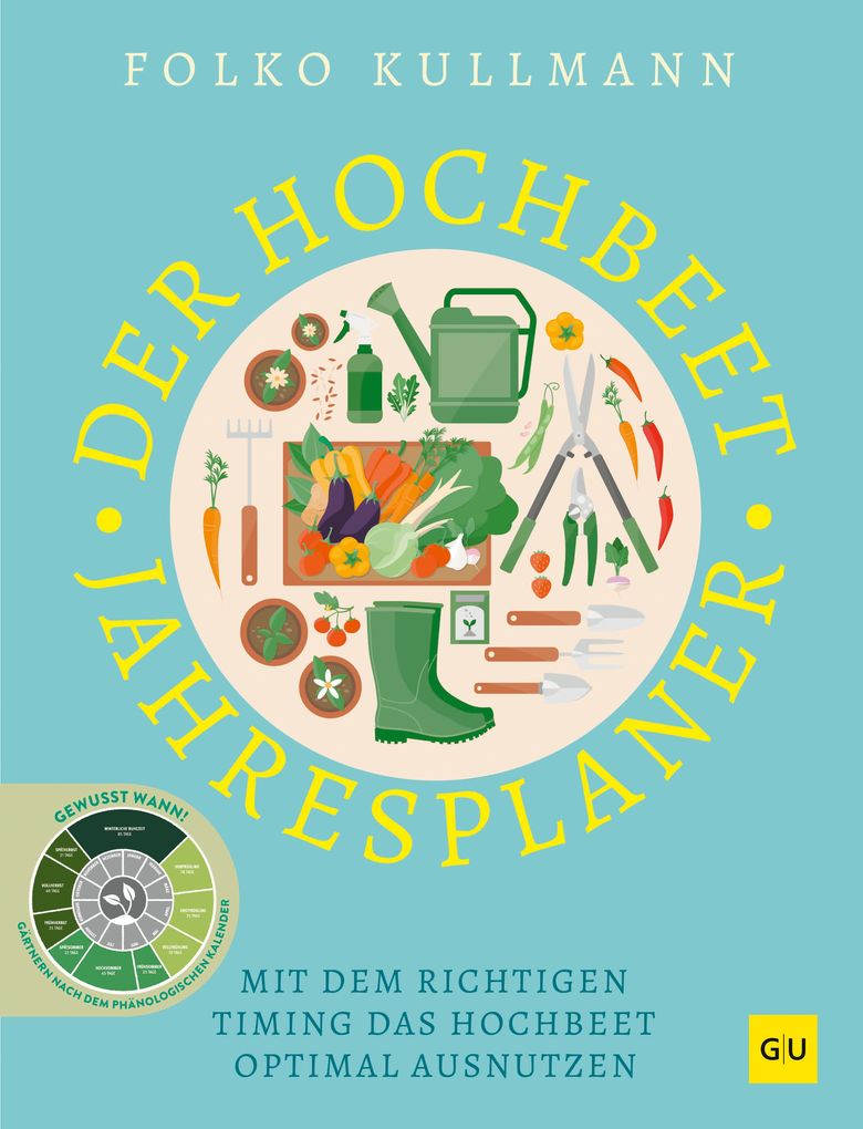 Weitere Ansicht: Der Hochbeet-Jahresplaner | Folko Kullmann