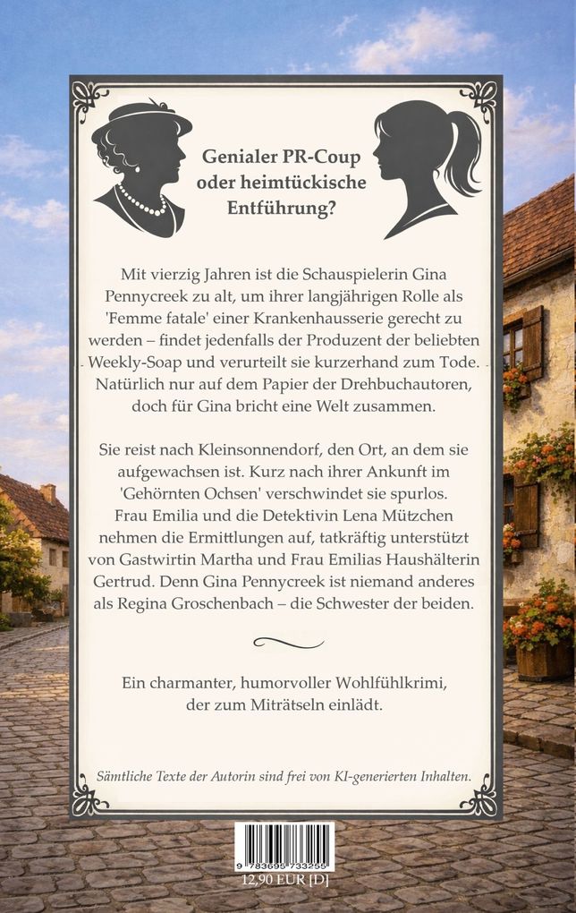 Weitere Ansicht: Frau Emilia und die Detektivin - Die letzte Szene der Femme fatale | Sabine Schumacher