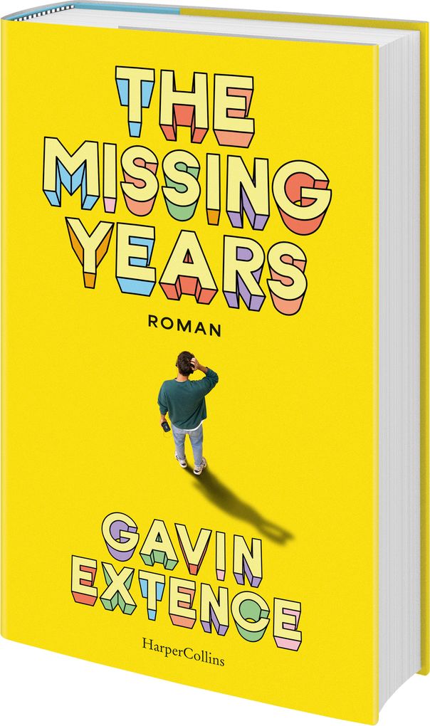 Weitere Ansicht: The Missing Years | Gavin Extence