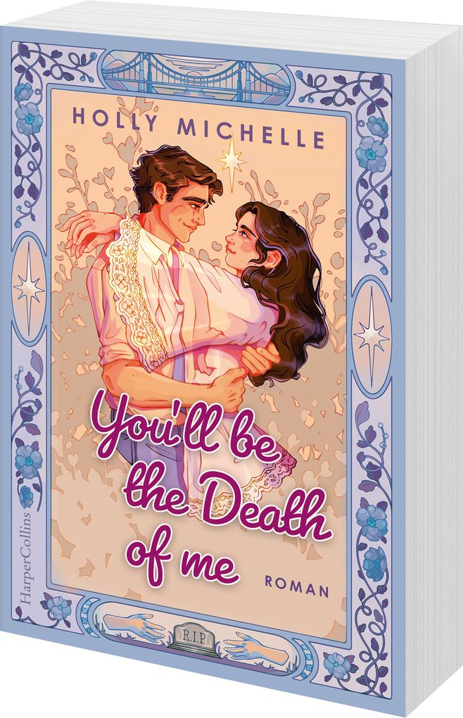 Weitere Ansicht: You'll be the Death of Me | Holly Michelle