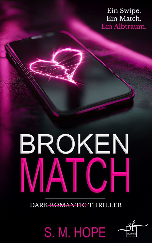 Weitere Ansicht: Broken Match - Jetzt gehörst du mir | S.M. Hope