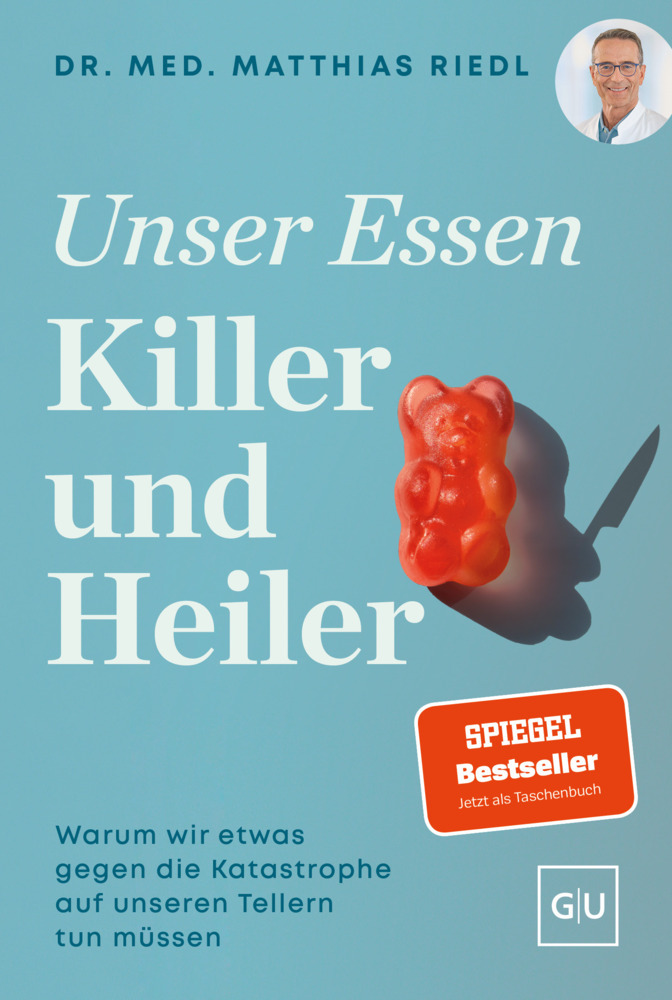 Produktbild: Unser Essen - Killer und Heiler | Matthias Riedl