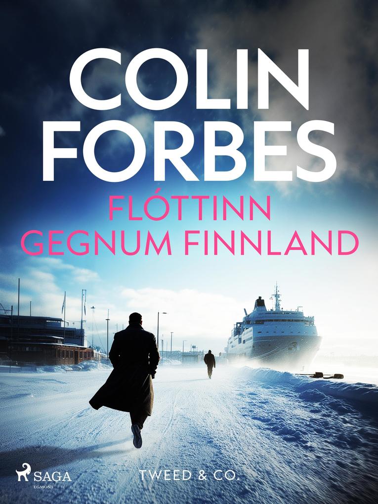Produktbild: Flóttinn gegnum Finnland | Colin Forbes