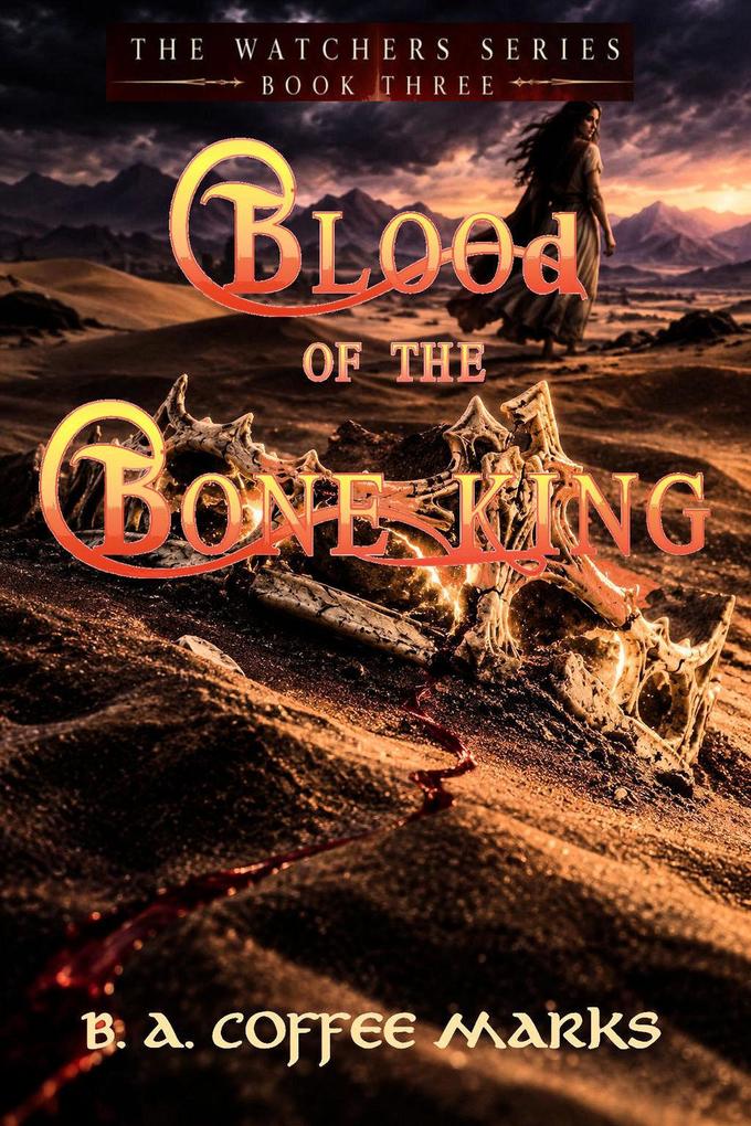 Produktbild: Blood of the Bone-King | B. A. Coffee Marks