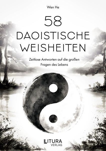 Produktbild: 58 Daoistische Weisheiten | Wen He