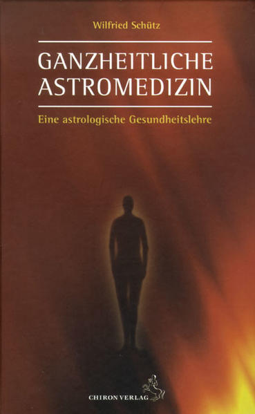 Produktbild: Ganzheitliche Astromedizin | Wilfried Schütz
