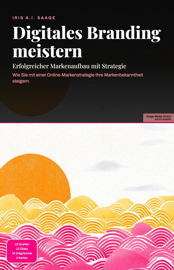 Produktbild: Digitales Branding meistern | Iris A. I. Saage