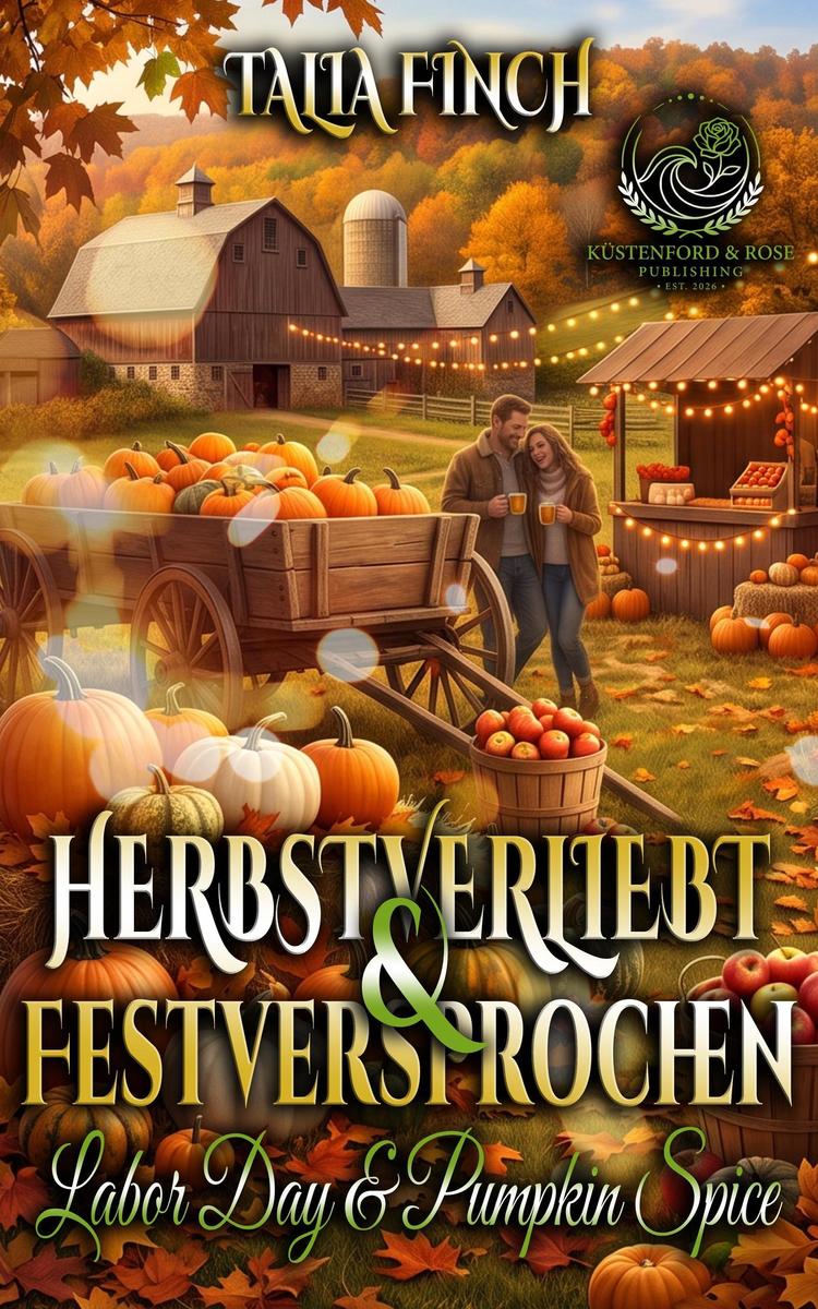 Produktbild: Herbstverliebt & Festversprochen - Labor Day & Pumpkin Spice | Talia Finch