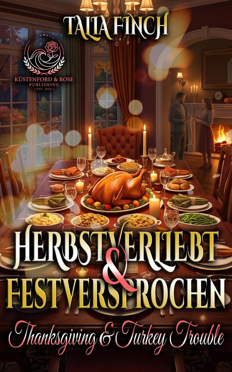 Produktbild: Herbstverliebt & Festversprochen - Thanksgiving & Turkey Trouble | Talia Finch