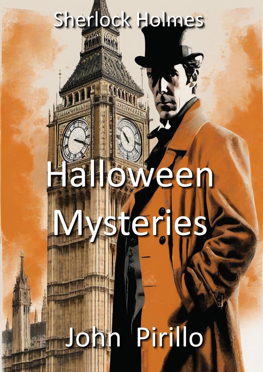 Produktbild: Sherlock HoLmes, Halloween Mysteries | John Pirillo