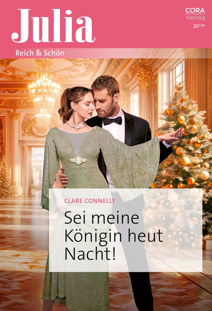 Produktbild: Sei meine Königin heut Nacht! | Clare Connelly