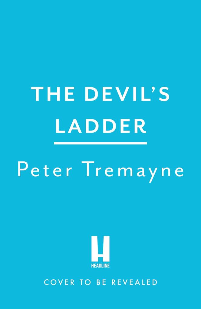 Produktbild: The Devil's Ladder (Sister Fidelma Mysteries Book 38) | Peter Tremayne