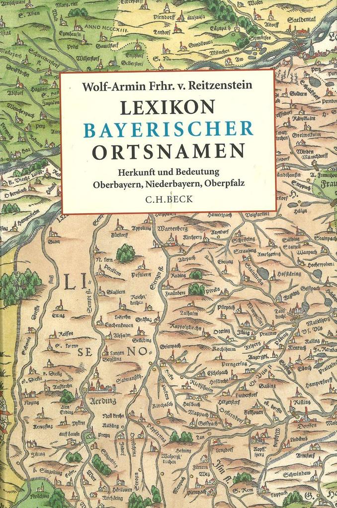 Produktbild: Lexikon bayerischer Ortsnamen | Wolf-Armin von Reitzenstein, Wolf-Armin Freiherr von Reitzenstein