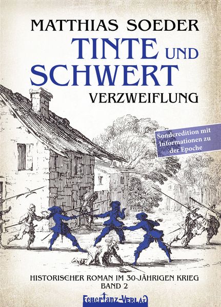 Produktbild: TINTE und SCHWERT, Sonderedition - Verzweiflung (Band 2) | Matthias Soeder