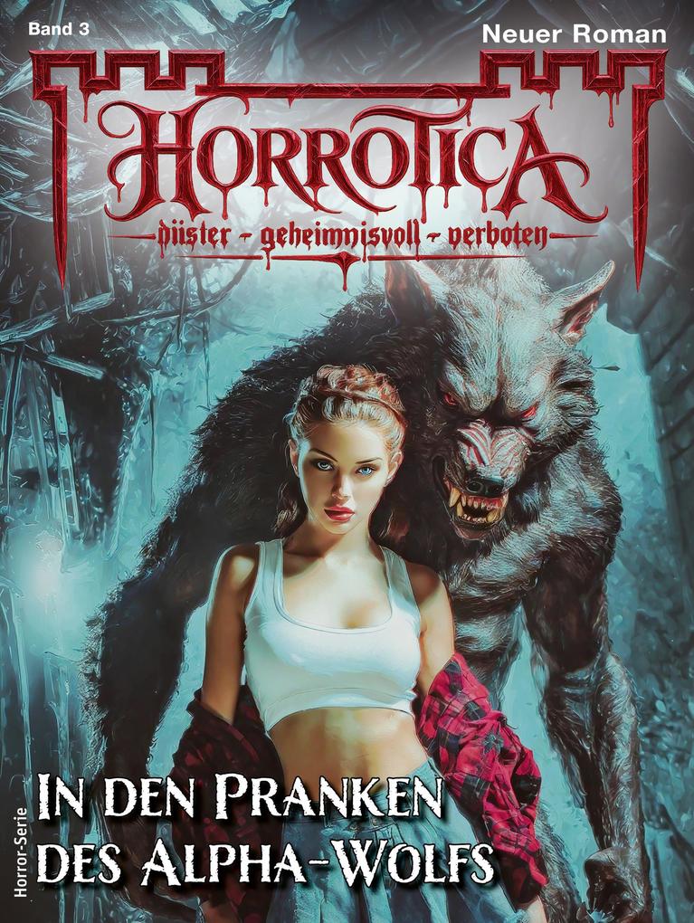 Produktbild: Horrotica - Band 3 | Seraphine Crowley