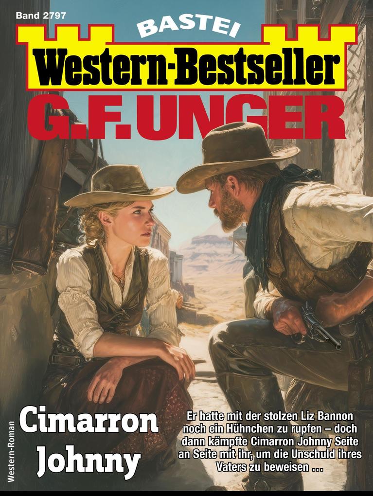 Produktbild: G. F. Unger Western-Bestseller 2797 | G. F. Unger