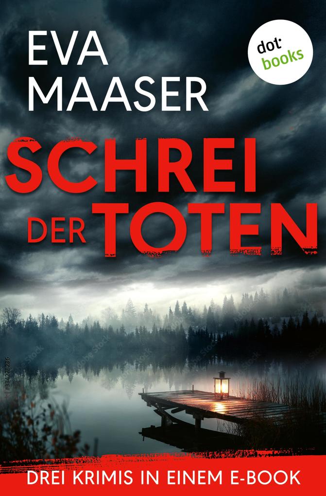 Produktbild: Der Schrei der Toten | Eva Maaser