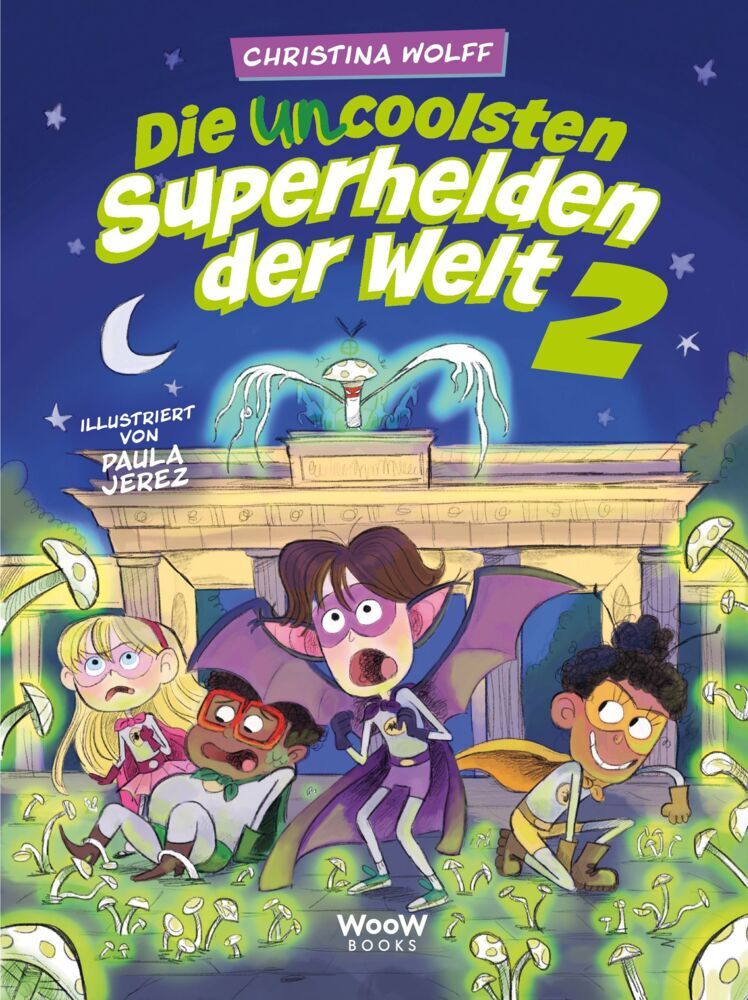 Produktbild: Die uncoolsten Superhelden der Welt 2 | Christina Wolff