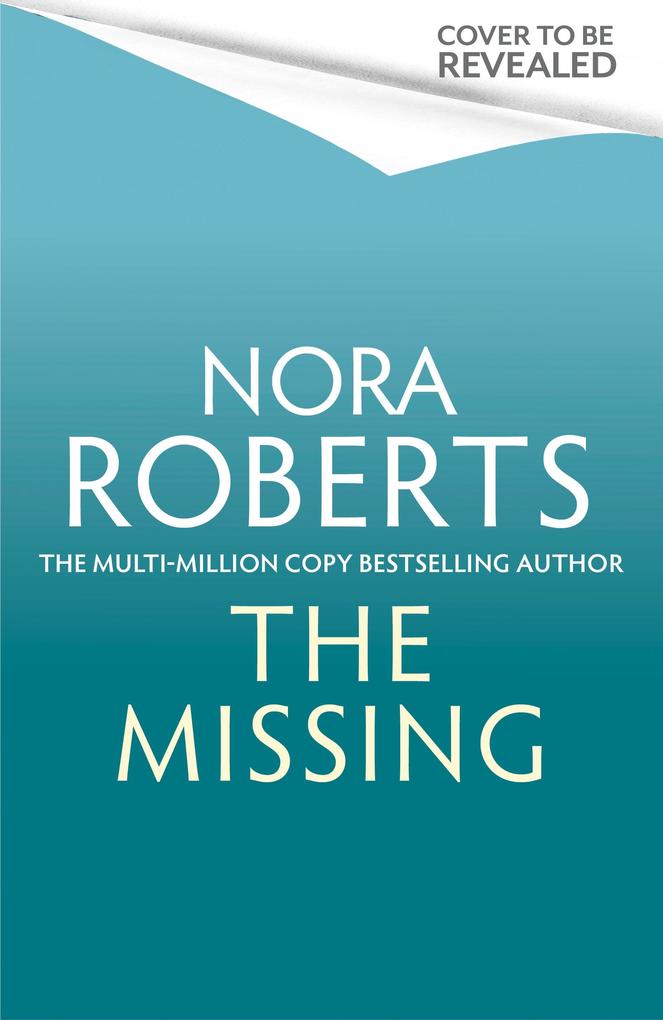 Produktbild: The Missing | Nora Roberts